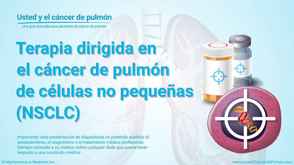 Presentación de diapositivas - Terapia dirigida en el cáncer de pulmón de células no pequeñas